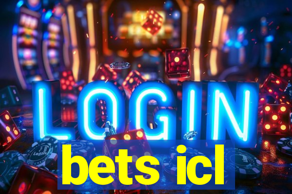 bets icl